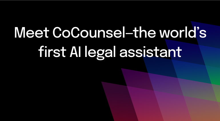 Meet CoCounsel—the world's first AI legal assistant
